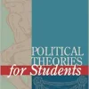 Political Theories for Students (Original PDF from Publisher)