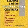 Latino Elders and the Twenty-First Century: Issues and Challenges for Culturally Competent Research and Practice (Original PDF from Publisher)