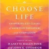 Choose Life: Answering Key Claims of Abortion Defenders with Compassion (EPUB)