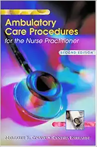 Ambulatory Care Procedures for the Nurse Practitioner, 2nd Edition (Original PDF from Publisher)