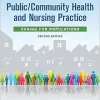 Public / Community Health and Nursing Practice: Caring for Populations, 2nd Edition (EPUB)