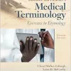 Dunmore and Fleischer’s Medical Terminology Exercises in Etymology, 4th Edition (Original PDF from Publisher)