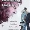Masks, Misinformation, and Making Do: Appalachian Health-Care Workers and the COVID-19 Pandemic (Original PDF from Publisher)