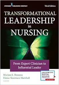 Transformational Leadership in Nursing: From Expert Clinician to Influential Leader, 3rd Edition (EPUB)