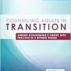Counseling Adults in Transition: Linking Schlossberg’s Theory with Practice in a Diverse World, 5th Edition (Original PDF from Publisher)