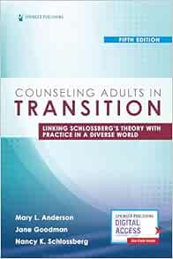 Counseling Adults in Transition: Linking Schlossberg’s Theory with Practice in a Diverse World, 5th Edition (EPUB)