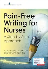Pain-Free Writing for Nurses: A Step-by-Step Guide (Original PDF from Publisher)