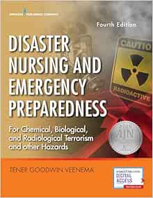 Disaster Nursing and Emergency Preparedness: Emergency Nurse Book Includes New Preparedness Material on Climate Change, Terrorism, and Infectious Diseases, 4th Edition (EPUB)