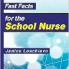 Fast Facts for the School Nurse, 4th Edition (EPUB)