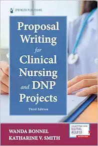 Proposal Writing for Clinical Nursing and DNP Projects, 3rd Edition (EPUB)