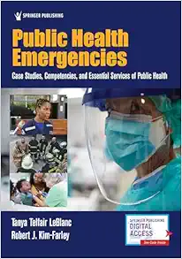 Public Health Emergencies: Case Studies, Competencies, and Essential Services of Public Health (EPUB)