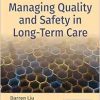 Managing Quality and Safety in Long-Term Care (EPUB)