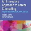 An Innovative Approach to Career Counseling: Theory and Practical Application (EPUB)