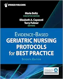 Evidence-Based Geriatric Nursing Protocols for Best Practice, 7th Edition (Original PDF from Publisher)