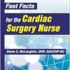 Fast Facts for the Cardiac Surgery Nurse, 4th Edition (EPUB)