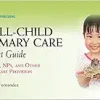 Well-Child Primary Care Pocket Guide: For PAs, NPs, and Other Healthcare Providers – Medical Reference Guide for Pediatric Patients’ Evaluation (EPUB)