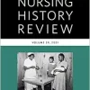 Nursing History Review, Volume 29: Official Journal of the American Association for the History of Nursing (Nursing History Review, 29) (EPUB)
