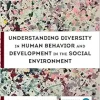 Understanding Diversity in Human Behavior and Development in the Social Environment (EPUB)