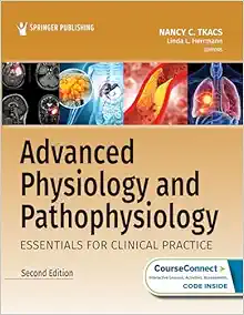 Advanced Physiology and Pathophysiology: Essentials for Clinical Practice, 2nd Edition (Original PDF from Publisher)