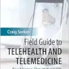 Field Guide to Telehealth and Telemedicine for Nurse Practitioners and Other Healthcare Providers (EPUB)