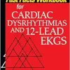 Fast Facts Workbook for Cardiac Dysrhythmias and 12-Lead EKGs (EPUB)