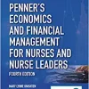 Penner’s Economics and Financial Management for Nurses and Nurse Leaders (Original PDF from Publisher)