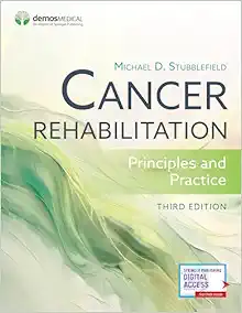 Cancer Rehabilitation: Principles and Practice, 3rd Edition (Original PDF from Publisher)