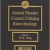 Animal Parasite Control Utilizing Biotechnology (EPUB)