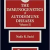 The Immunogenetics of Autoimmune Diseases, Volume II (EPUB)