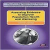 Assessing Evidence to improve Population Health and Wellbeing (Transforming Public Health Practice Series) (EPUB)