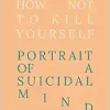 How Not to Kill Yourself (EPUB)