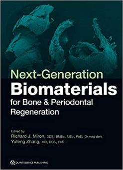 Next-Generation Biomaterials for Bone & Periodontal Regeneration (Original PDF From Publisher)