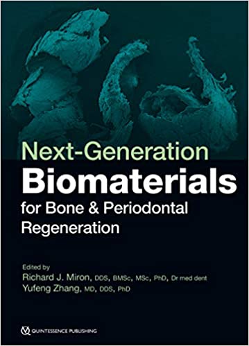 Next-Generation Biomaterials for Bone & Periodontal Regeneration (Original PDF From Publisher)