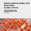 Miscellaneous Animal Bite Infections: Global Status (EPUB)