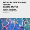 American Hemorrhagic Fevers: Global Status (Original PDF from Publisher)