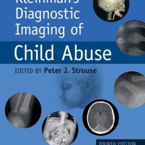 Kleinman’s Diagnostic Imaging of Child Abuse, 4th edition (Original PDF from Publisher)