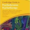 Cambridge Guide to Psychodynamic Psychotherapy (Cambridge Guides to the Psychological Therapies) (Original PDF from Publisher)
