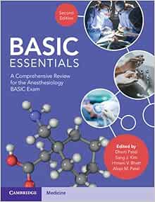 BASIC Essentials: A Comprehensive Review for the Anesthesiology BASIC Exam 2e (Original PDF from Publisher)