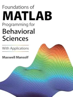Foundations of MATLAB Programming for Behavioral Sciences: With Applications (EPUB)