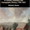 The Slow Death of Slavery in Dutch New York: A Cultural, Economic, and Demographic History, 1700–1827 (Original PDF from Publisher)