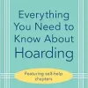 Everything You Need to Know About Hoarding (Original PDF from Publisher)