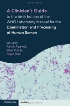A Clinician’s Guide to the Sixth Edition of the WHO Laboratory Manual for the Examination and Processing of Human Semen (Original PDF from Publisher)