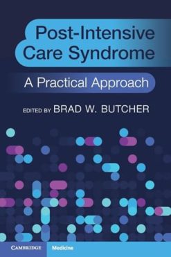 Post-Intensive Care Syndrome: A Practical Approach (Original PDF from Publisher)