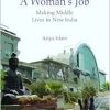 A Woman’s Job (South Asia in the Social Sciences) (Original PDF from Publisher)