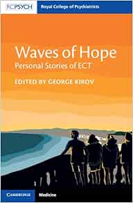 Waves of Hope: Personal Stories of ECT (Original PDF from Publisher)