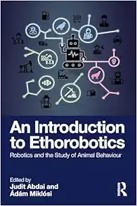An Introduction to Ethorobotics: Robotics and the Study of Animal Behaviour (Original PDF from Publisher)