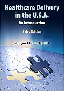 Healthcare Delivery in the U.S.A., 3rd Edition (Original PDF from Publisher)