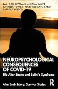 Neuropsychological Consequences of COVID-19 (After Brain Injury: Survivor Stories) (Original PDF from Publisher)
