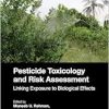 Pesticide Toxicology and Risk Assessment (Original PDF from Publisher)