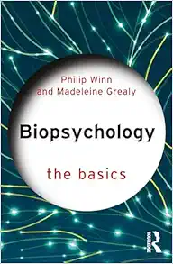 Biopsychology (The Basics) (Original PDF from Publisher)